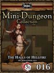 RPG Item: Mini-Dungeon Collection 016: The Halls of Hellfire (5E)