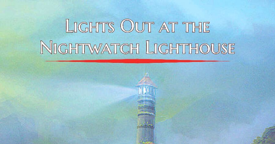 Lights Out at the Nightwatch Lighthouse | RPG Item | RPGGeek