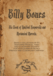 RPG Item: Billy Bones: His Book of Nautical Nonpareils and Mechanical Marvels