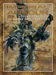 Warhammer 40,000: Imperial Armour – Volume Ten: The Badab War – Part Two