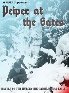 Peiper At The Gates: A NUTS! Supplement