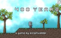 Video Game: 400 Years
