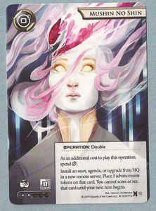 Android: Netrunner – Alternate Art Mushin No Shin