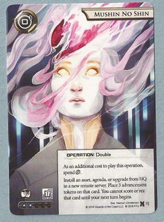 Android: Netrunner – Alternate Art Mushin No Shin