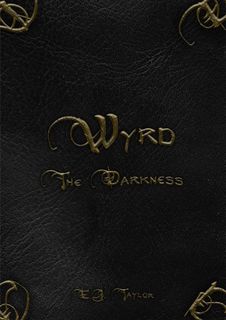 Wyrd: The Darkness