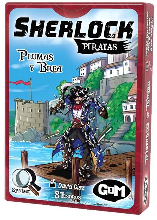 Sherlock Piratas: Plumas y brea