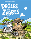 More Drôles de Zèbres videos