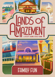 Lands of Amazement: Family Fun