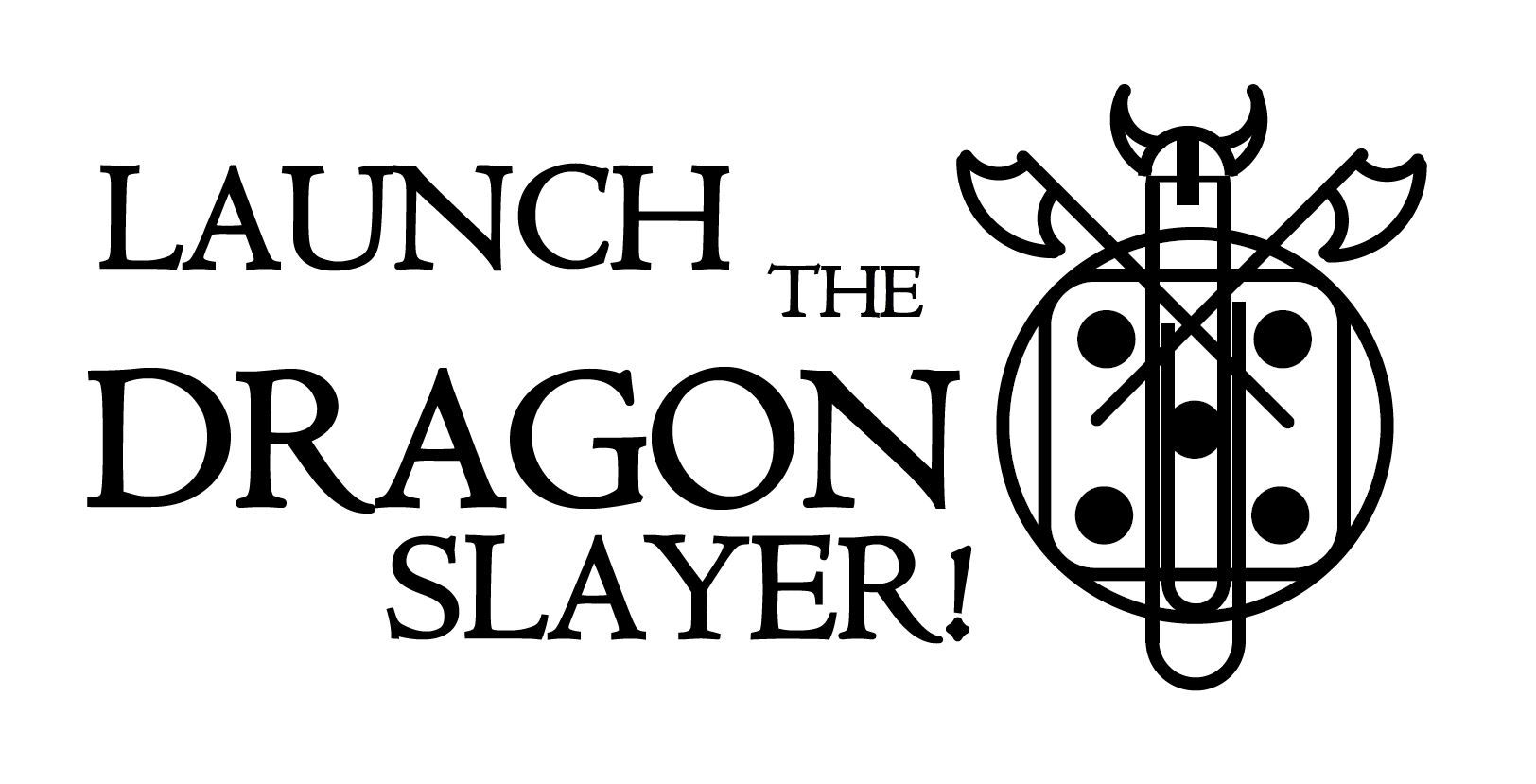 Launch the Dragonslayer! cover art