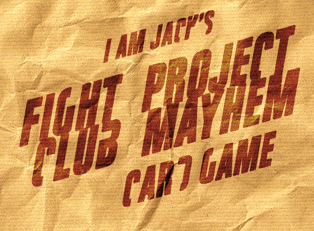 Fight Club: Project Mayhem