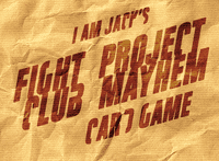 Fight Club: Project Mayhem