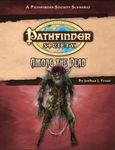 RPG Item: Pathfinder Society Scenario 1-49: Among the Dead