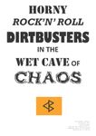 RPG Item: Horny Rock 'n' Roll Dirtbusters in the Wet Cave of Chaos