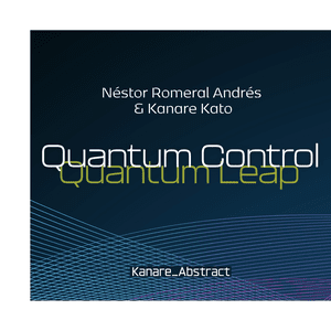 Quantum Control / Quantum Leap