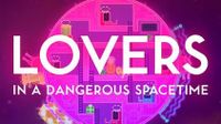 Video Game: Lovers in a Dangerous Spacetime