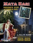 RPG Item: Mata Hari: Mission for Cthulhu