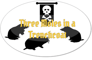 Three Moles in a Trenchcoat
