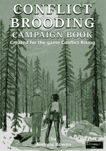 Conflict Brooding: Campaign Book