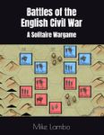 Battles of the English Civil War: A Solitaire Wargame