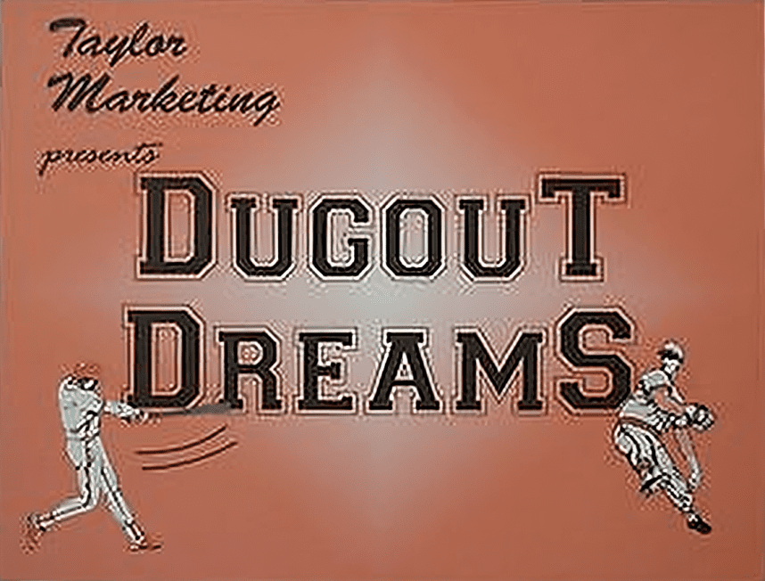 Dugout Dreams