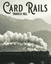 Board Game: Card Rails
