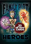 Family Plot: Heroes Expansion Deck