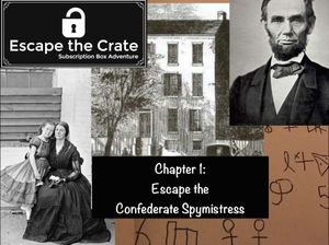 Escape the Confederate Spymistress