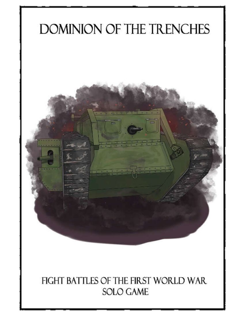 Dominion of the Trenches: Fight Battles of World War One – Solo Game cover