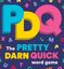 Board Game: PDQ: The Pretty Darn Quick Word Game