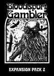 Bloodsport Gambler: Expansion Pack 2