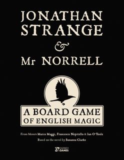 Jonathan Strange & Mr Norrell: A Board Game of English Magic
