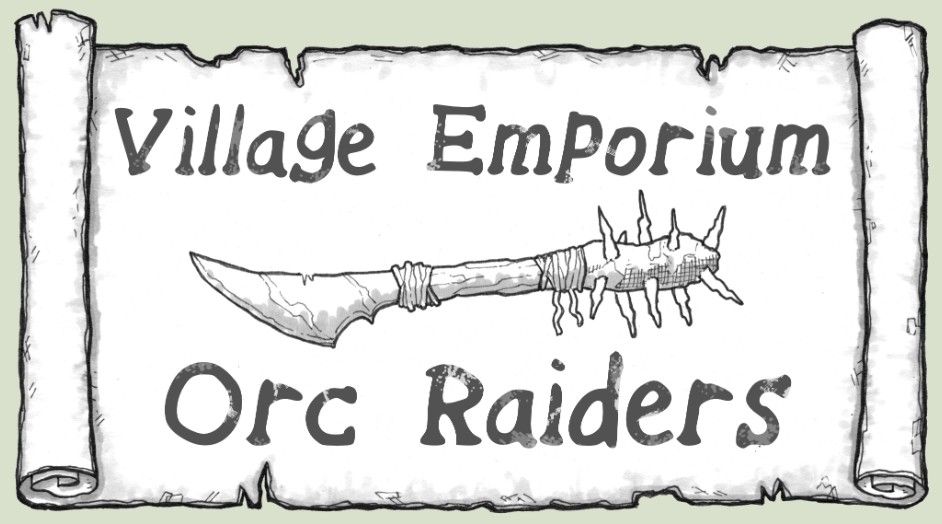 Village Emporium: Orc Raiders