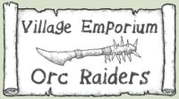 Village Emporium: Orc Raiders