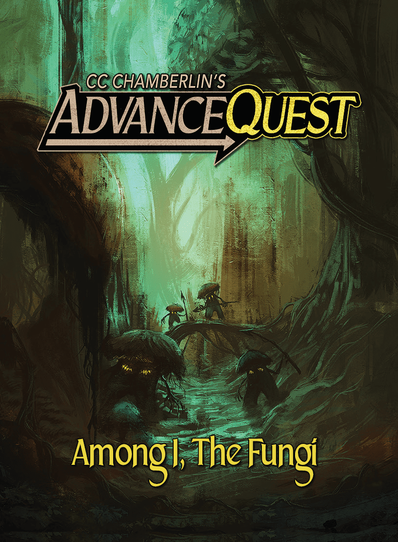 AdvanceQuest: Among I, The Fungi