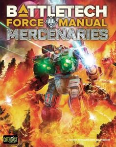 BattleTech: Force Manual Mercenaries