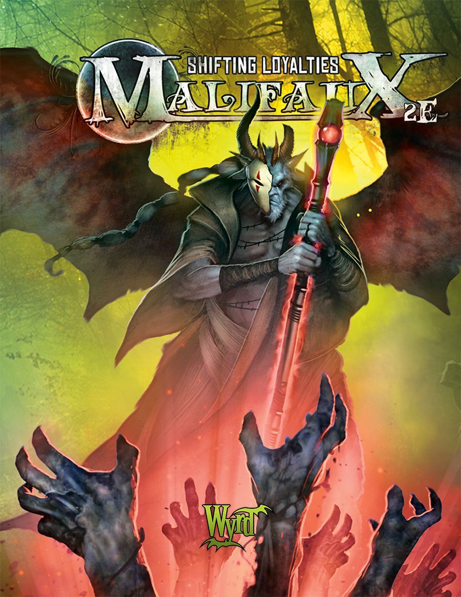 Malifaux: Shifting Loyalties