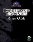 RPG Item: Borderland Provinces Players Guide