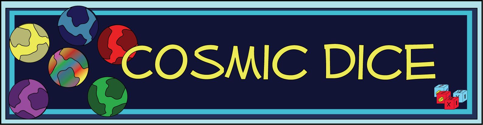 Cosmic Dice