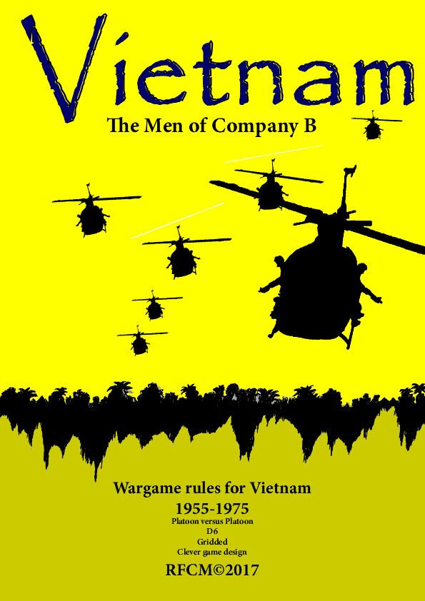 Vietnam: The Men of Company B – Wargame Rules for Vietnam 1955-1975