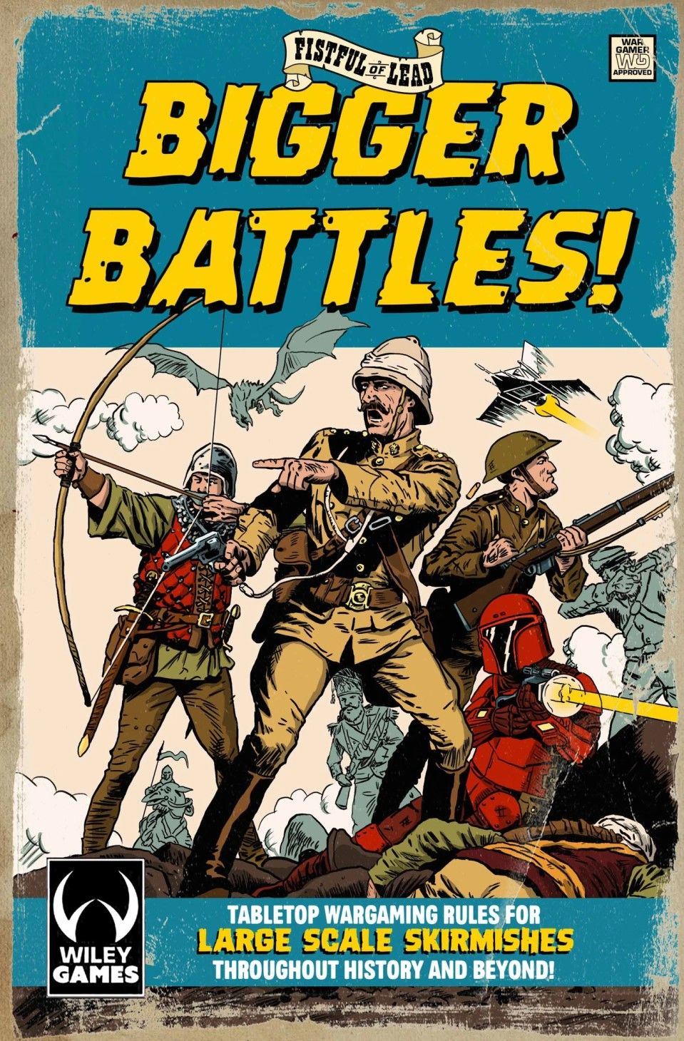 Fistful of Lead: Bigger Battles!