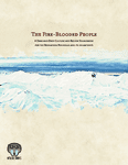 RPG Item: The Fire-Blooded People