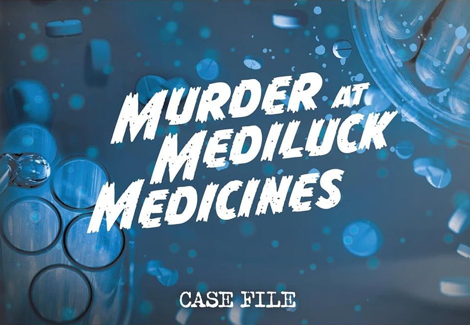 Murder at Mediluck Medicines