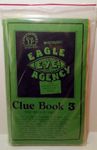 Eagle Eye Agency: Clue Book #3