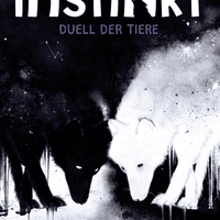 Instinkt: Duell der Tiere