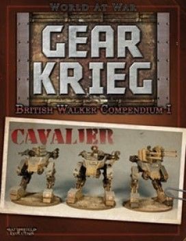 Battlefield Evolution: World at War – Gear Krieg: British Walker Compendium I – Cavalier