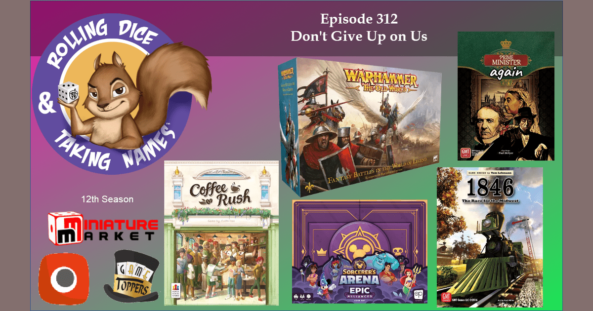 RDTN Episode 312 Warhammer The Old World, Coffee Rush Sorcerer’s