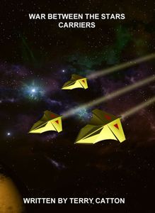 War Between The Stars: Carriers