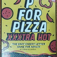 P for Pizza: XXXtra Hot