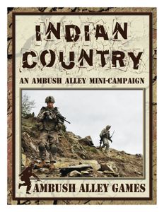 Indian Country: an Ambush Alley Mini-Campaign