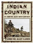 Indian Country: an Ambush Alley Mini-Campaign